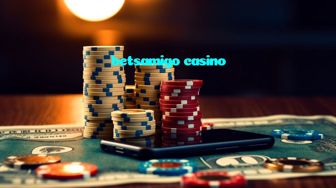 betsamigo casino